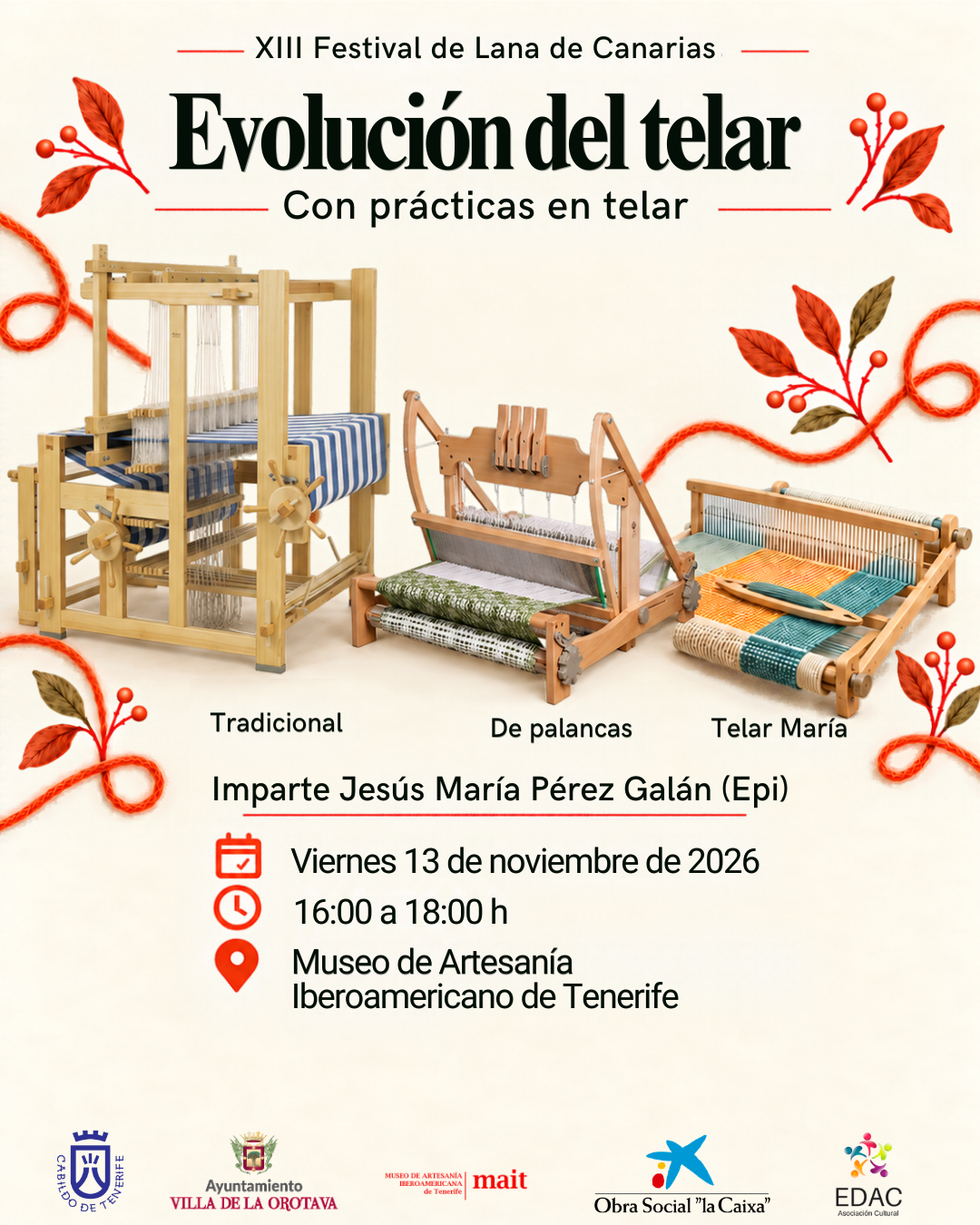 Cartel de Evolución del telar con prácticas en telar · Epi